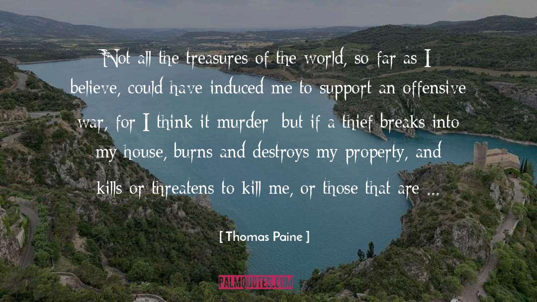 Peyge Murder quotes by Thomas Paine