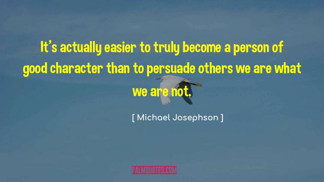 Pezzoli Michael quotes by Michael Josephson