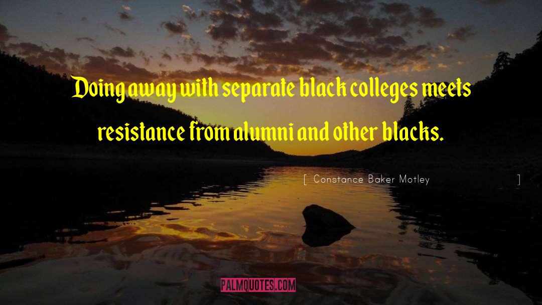 Pfenning Alumni quotes by Constance Baker Motley