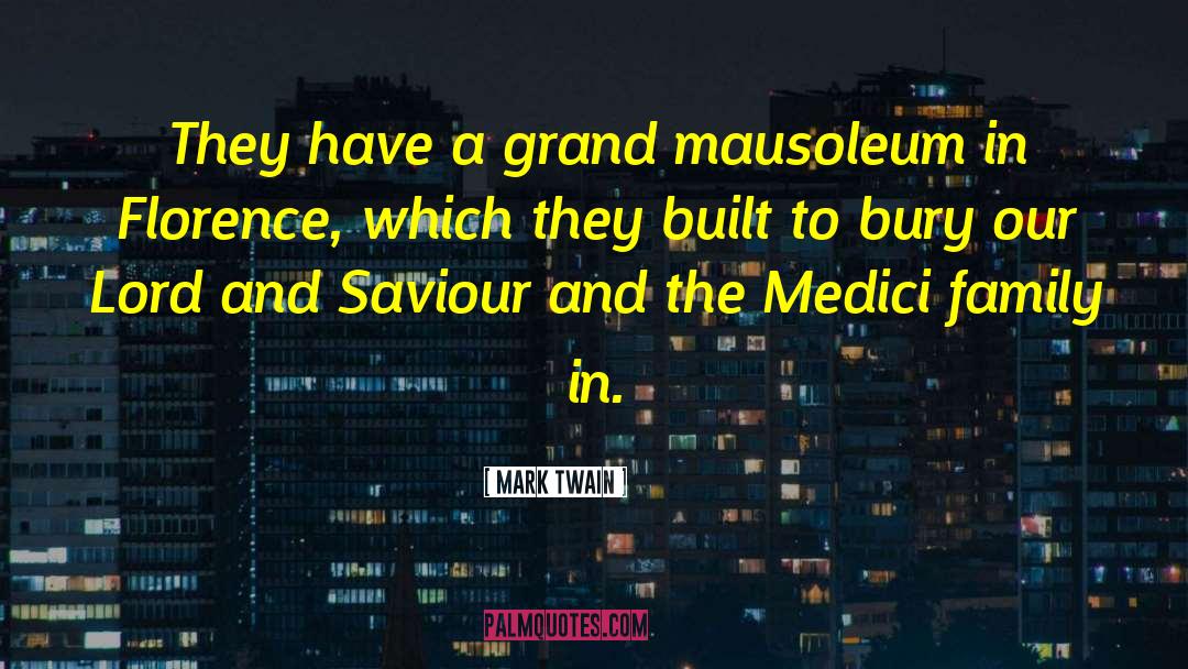 Pfundstein Mausoleum quotes by Mark Twain