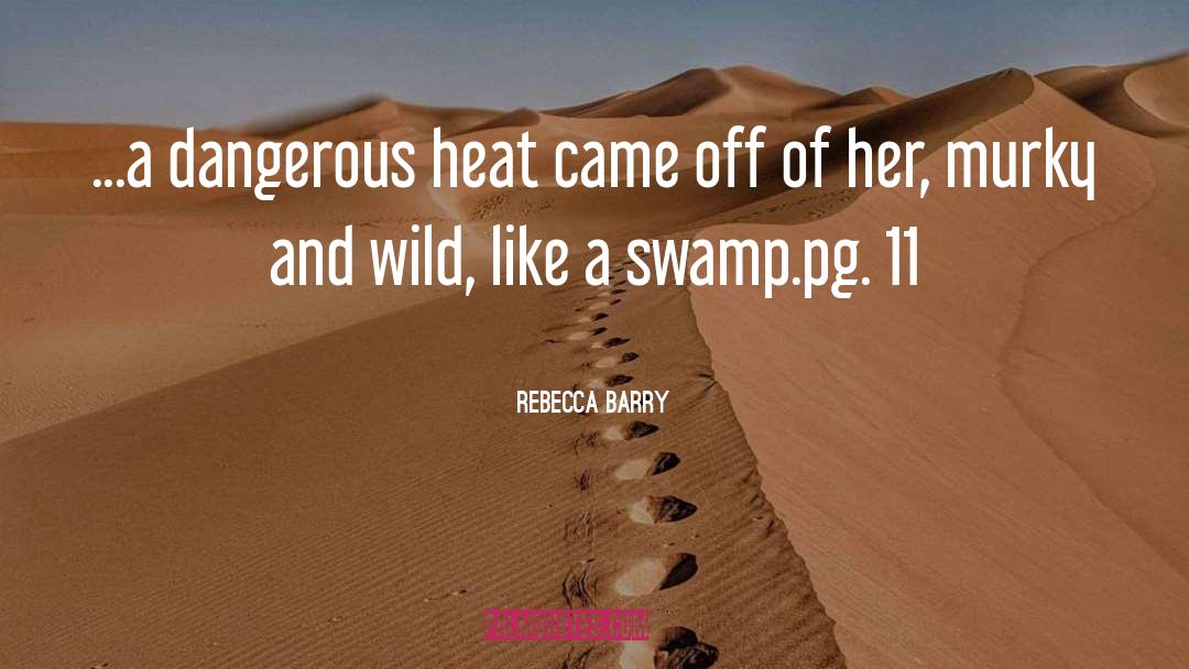 Pg 1 quotes by Rebecca Barry