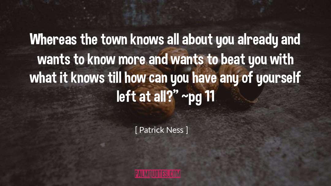 Pg 11 quotes by Patrick Ness