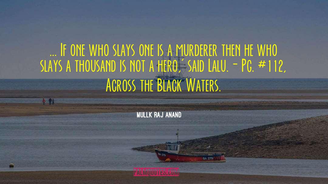 Pg 399 quotes by Mullk Raj Anand