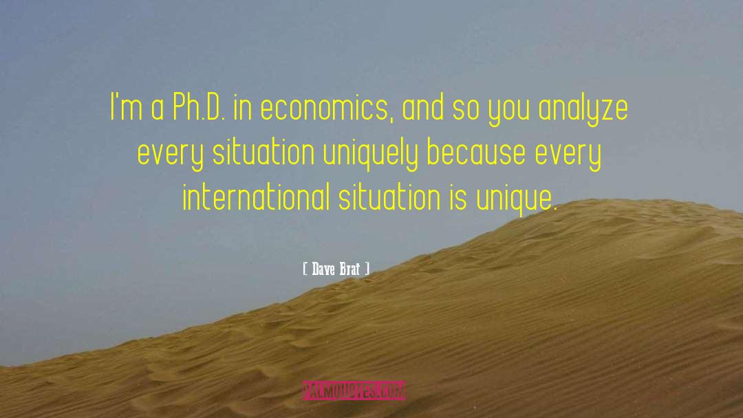 Ph D quotes by Dave Brat