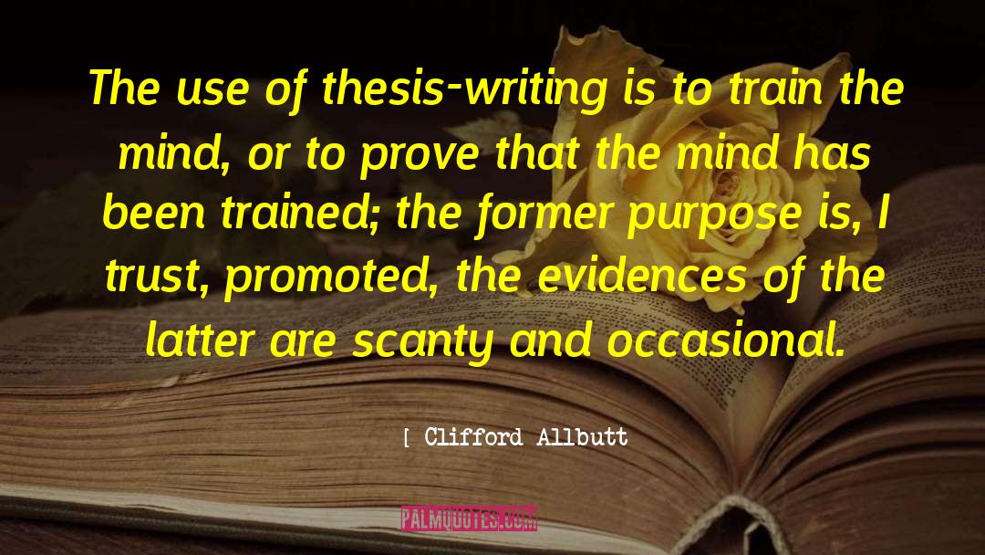 Ph Thesis quotes by Clifford Allbutt