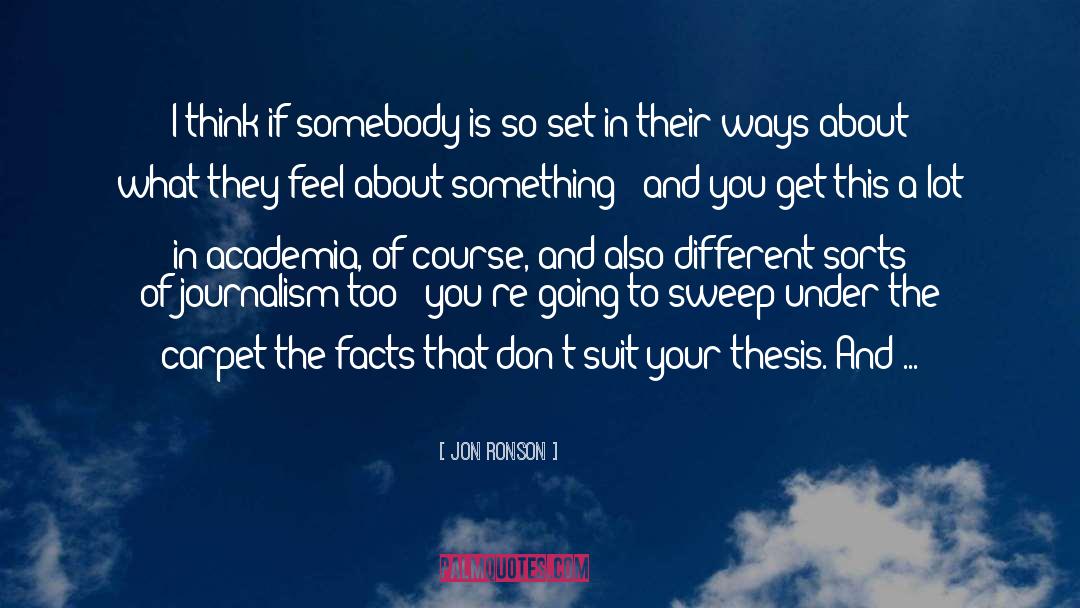 Ph Thesis quotes by Jon Ronson