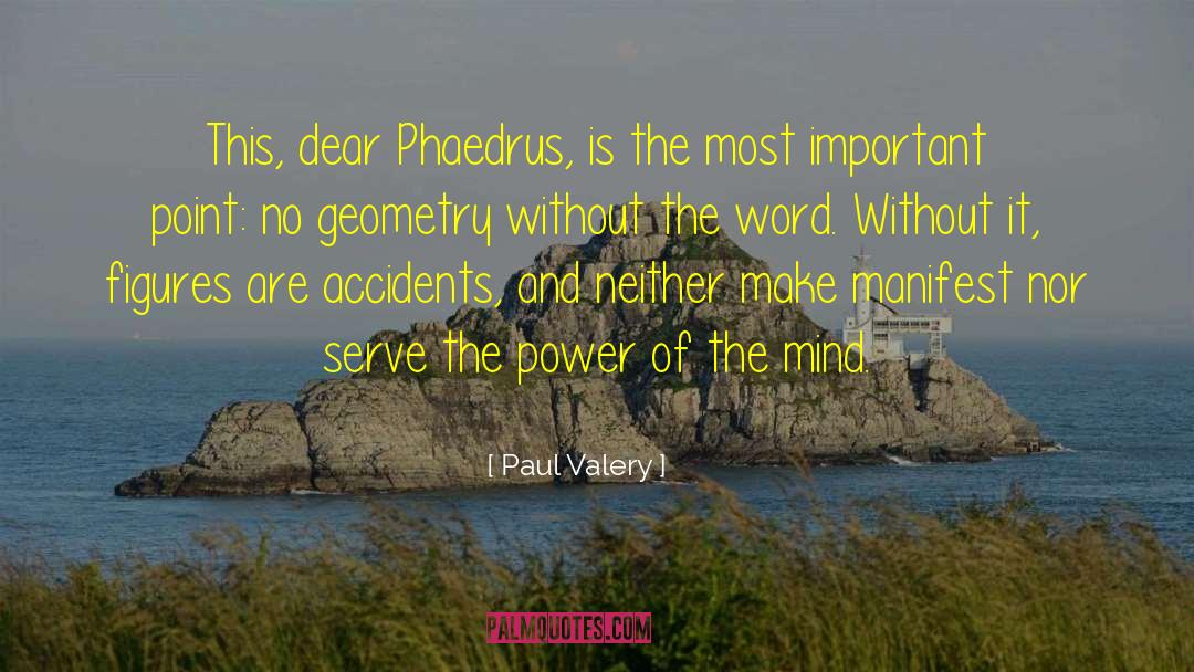 Phaedrus quotes by Paul Valery