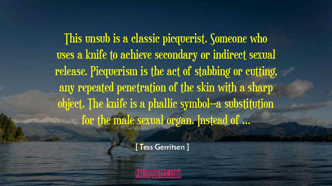 Phallic quotes by Tess Gerritsen