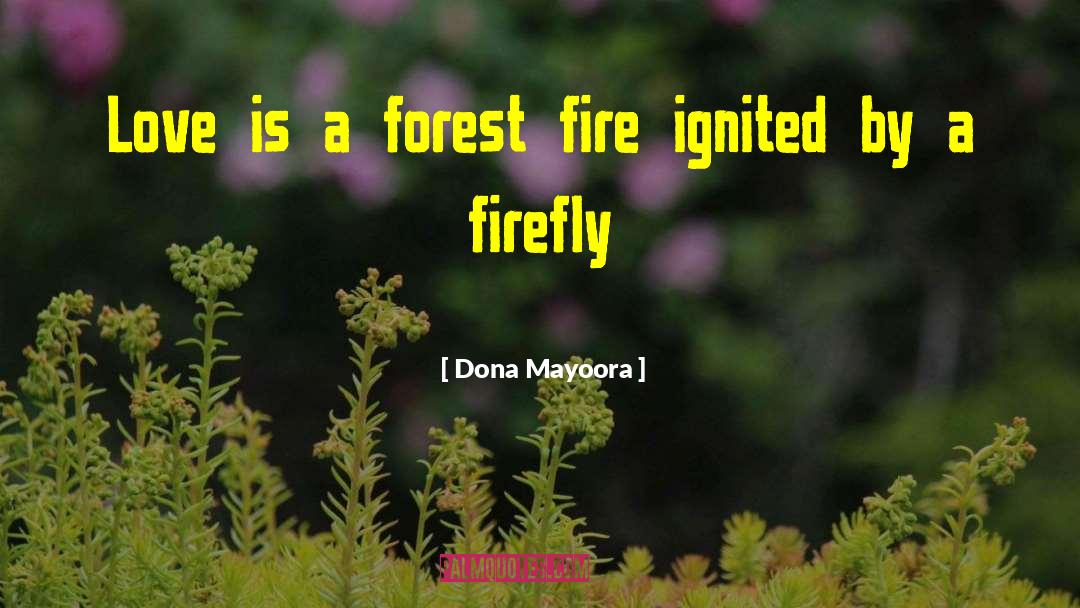 Phantasmagoric Ignited quotes by Dona Mayoora