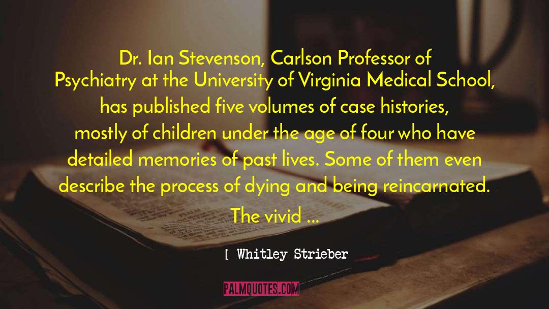 Phantom Histories quotes by Whitley Strieber