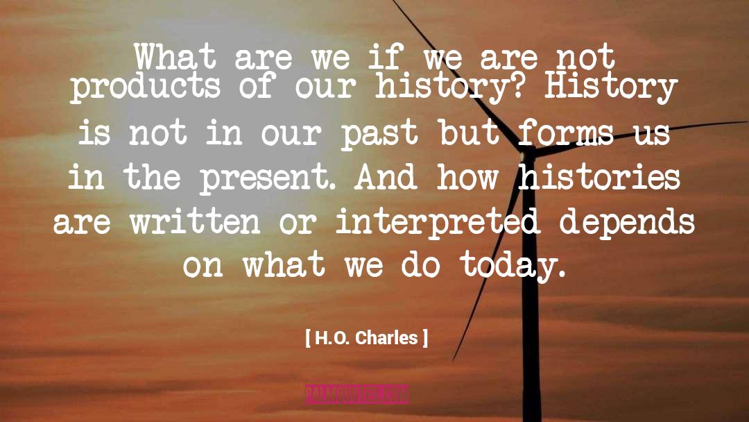 Phantom Histories quotes by H.O. Charles