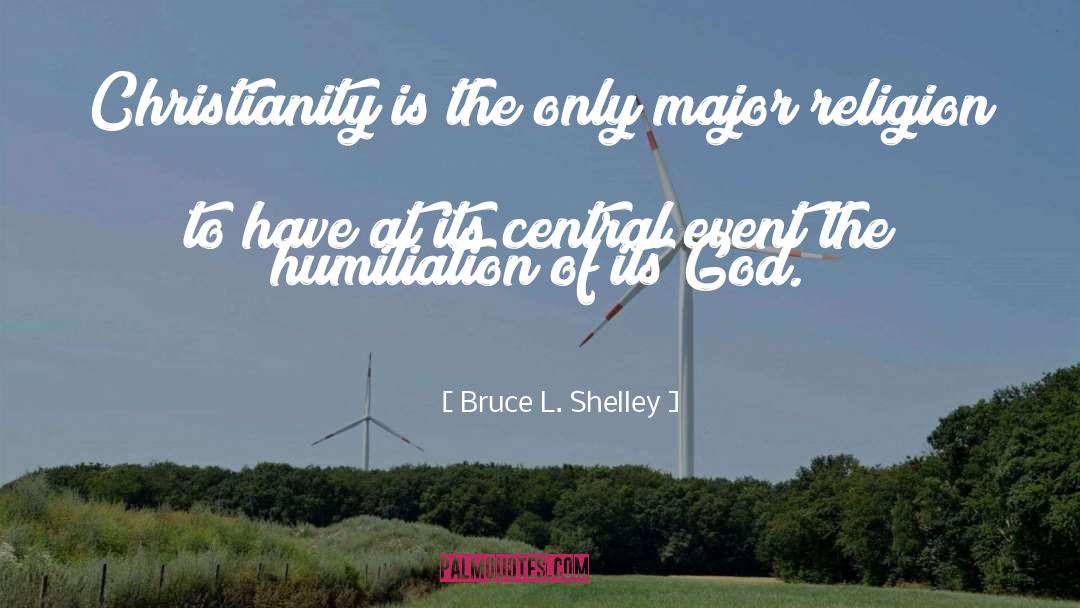 Phantom Of Religion quotes by Bruce L. Shelley