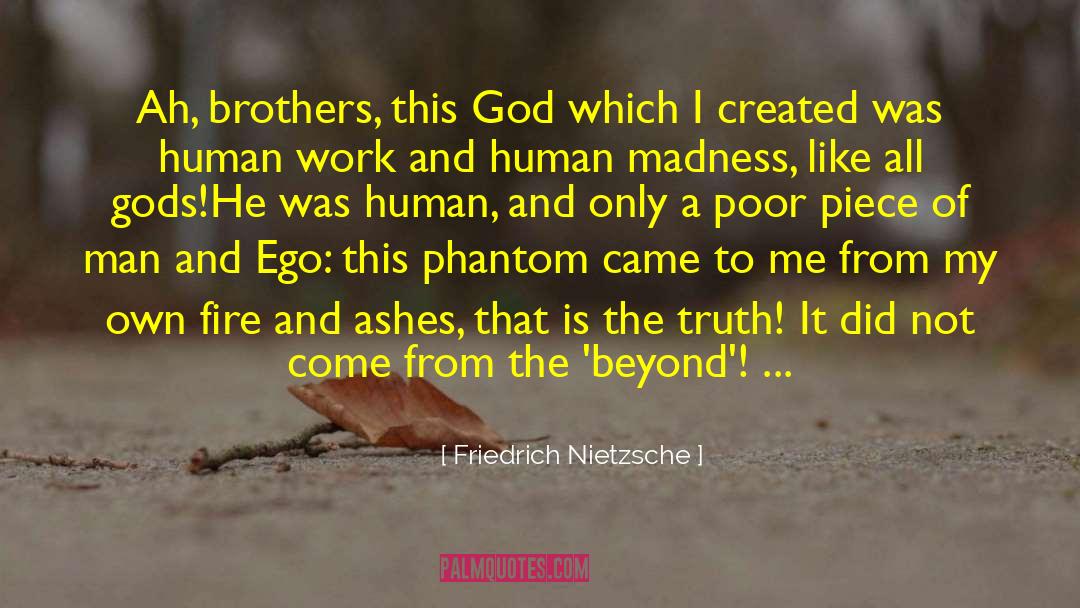 Phantom quotes by Friedrich Nietzsche