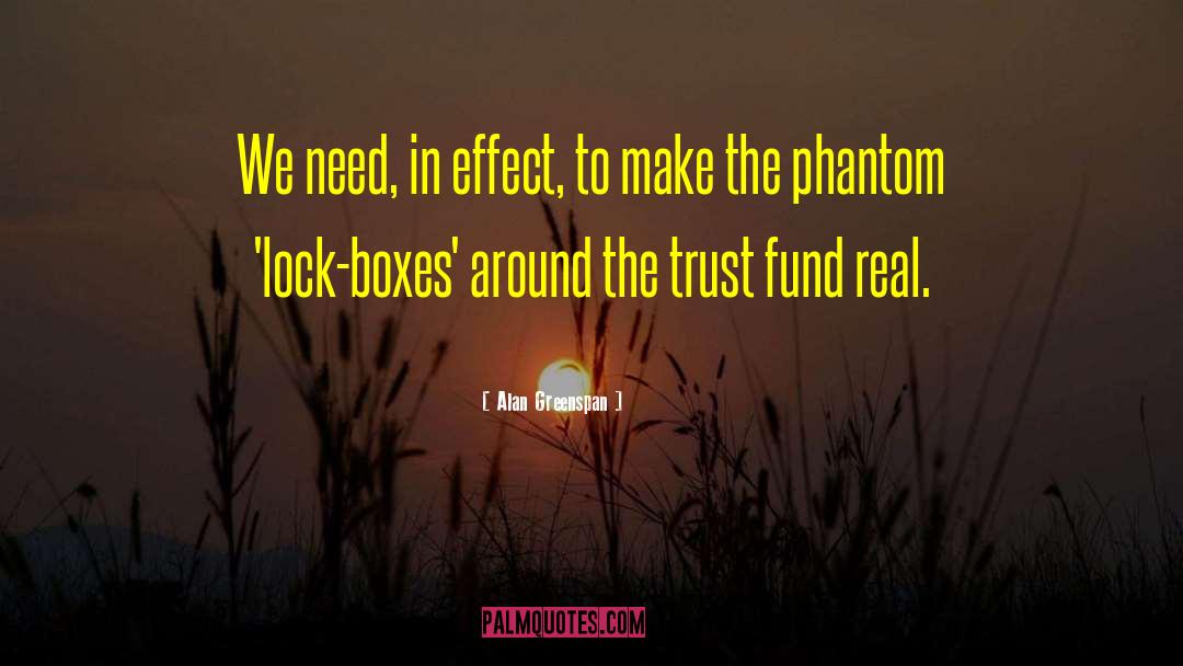 Phantoms quotes by Alan Greenspan