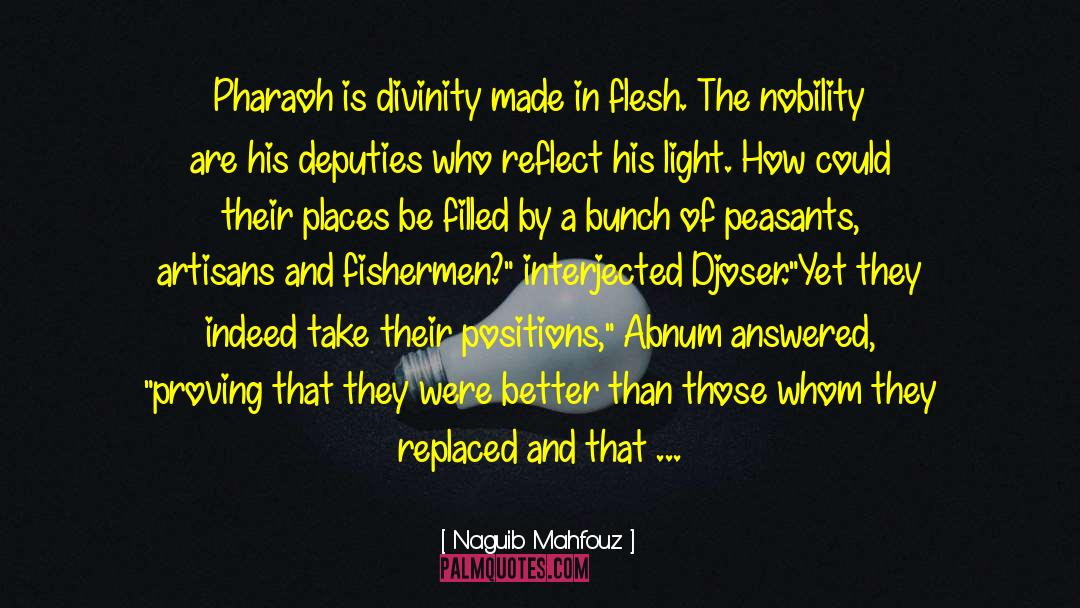 Pharaoh quotes by Naguib Mahfouz