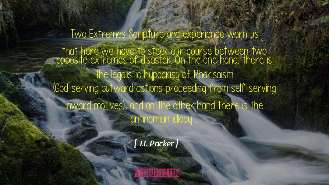 Pharisaism quotes by J.I. Packer