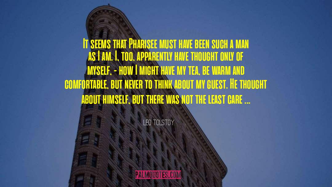 Pharisee quotes by Leo Tolstoy
