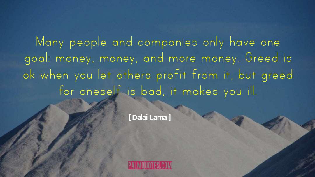 Pharmaceutical Companies quotes by Dalai Lama