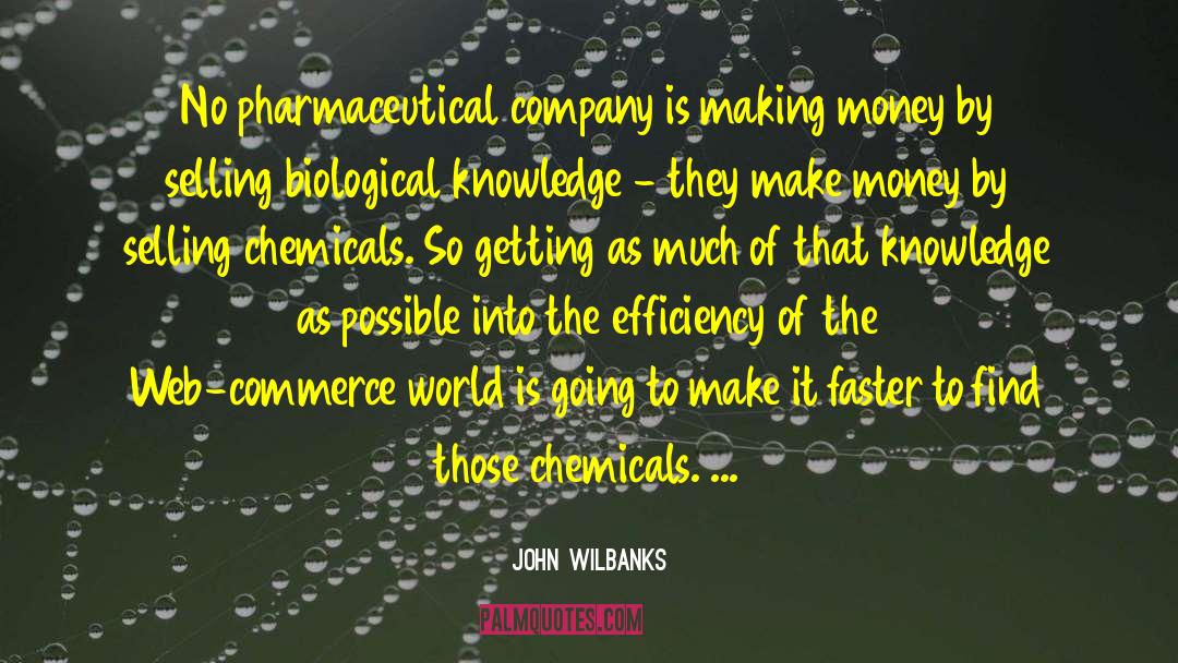 Pharmaceutical In quotes by John Wilbanks