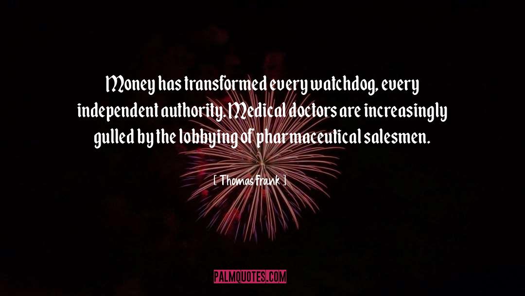 Pharmaceutical In quotes by Thomas Frank