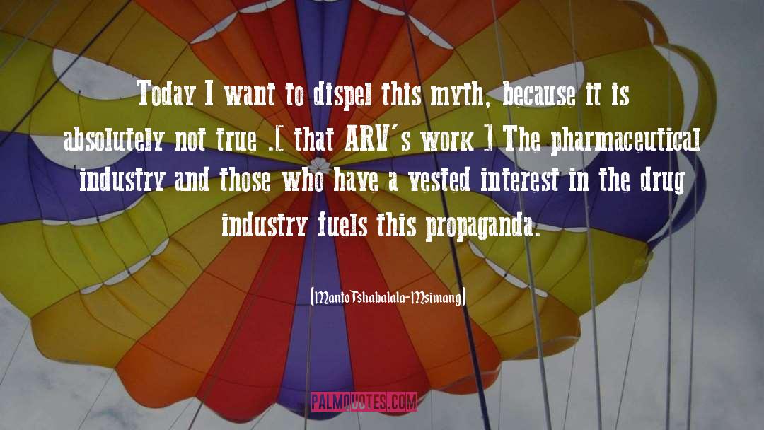 Pharmaceutical Industry quotes by Manto Tshabalala-Msimang