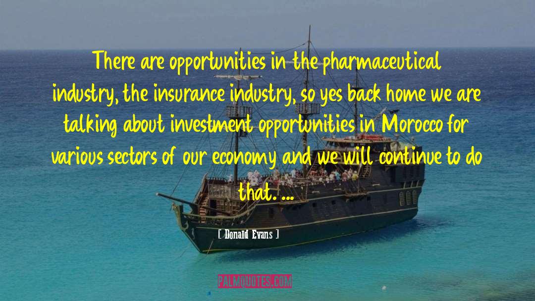 Pharmaceutical Industry quotes by Donald Evans