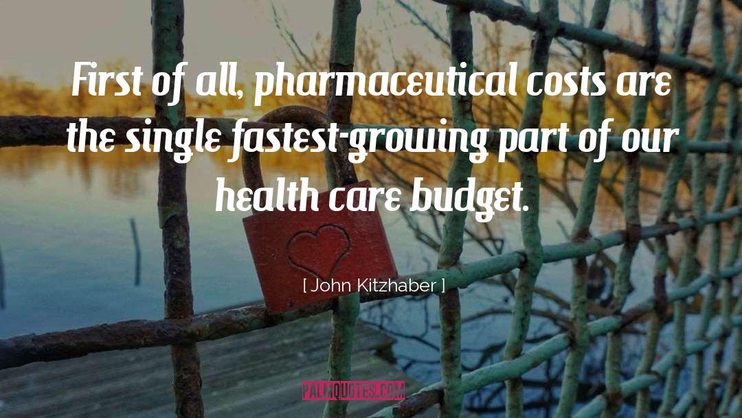 Pharmaceutical Products quotes by John Kitzhaber
