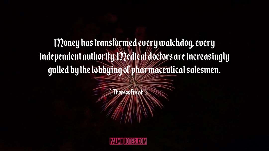 Pharmaceutical quotes by Thomas Frank