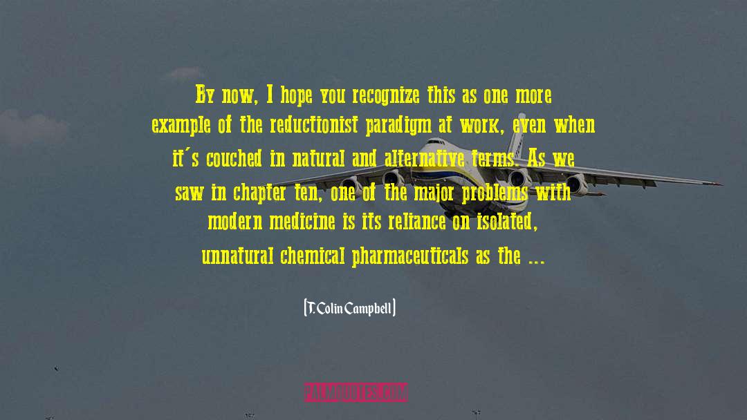 Pharmaceuticals quotes by T. Colin Campbell