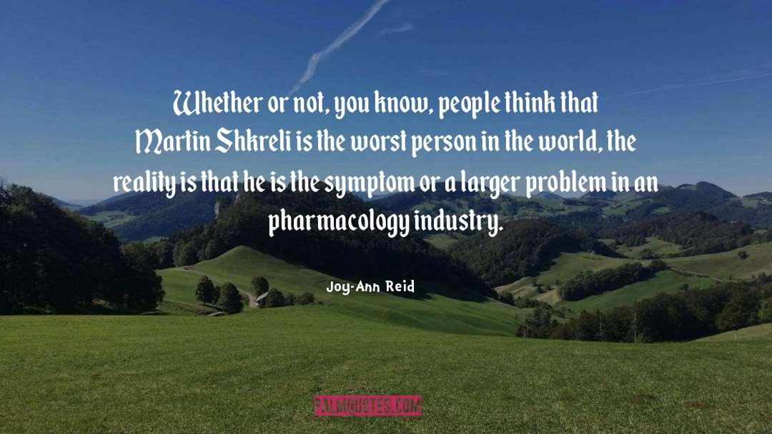 Pharmacology quotes by Joy-Ann Reid