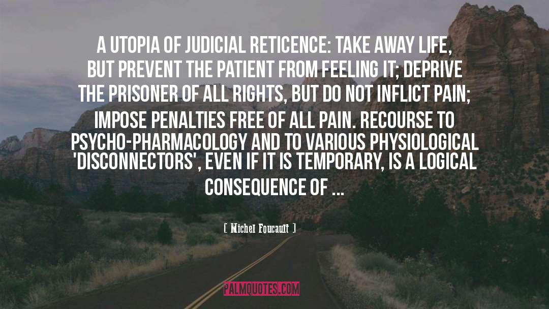 Pharmacology quotes by Michel Foucault