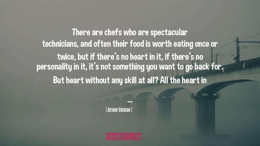 Pharmacy Technicians quotes by Anthony Bourdain
