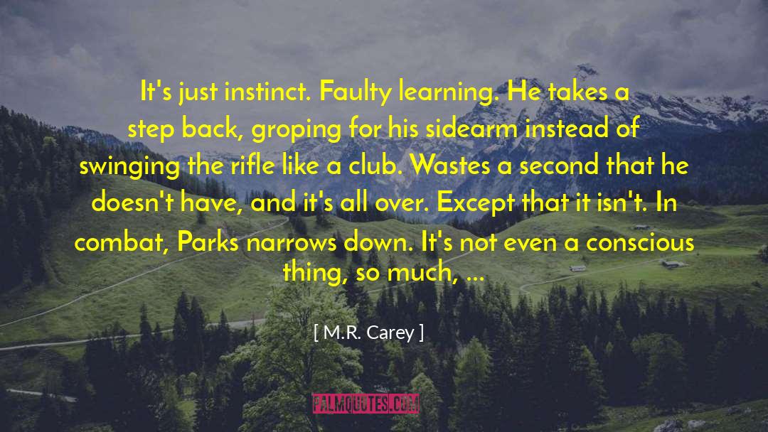 Phaser Rifle quotes by M.R. Carey