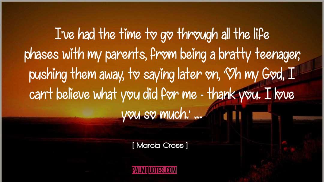 Phases quotes by Marcia Cross