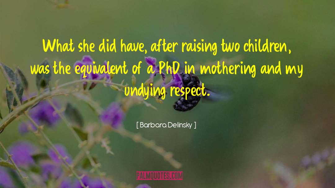 Phd quotes by Barbara Delinsky