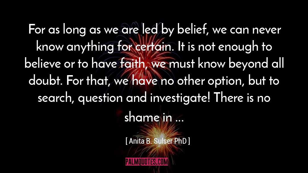 Phd quotes by Anita B. Sulser PhD