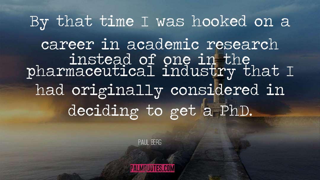 Phd quotes by Paul Berg