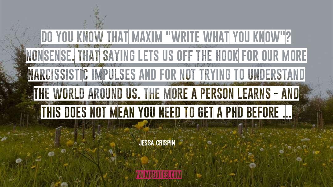 Phd quotes by Jessa Crispin