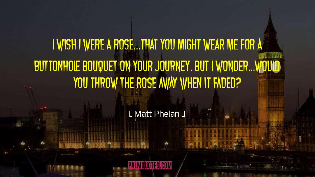 Phelan quotes by Matt Phelan