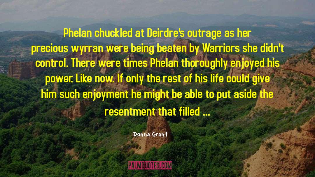 Phelan quotes by Donna Grant