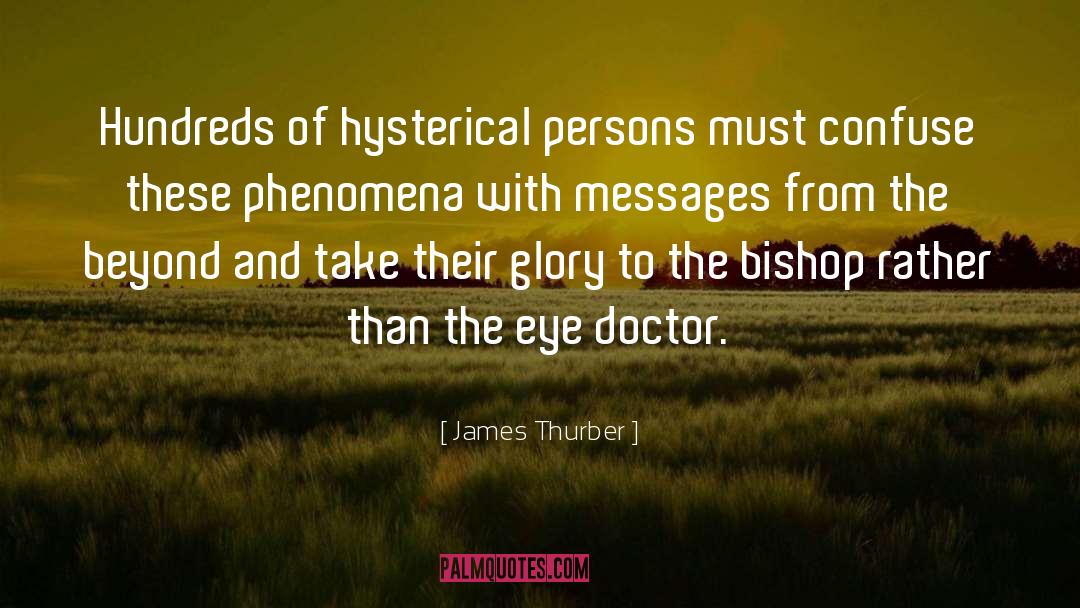 Phenomena quotes by James Thurber