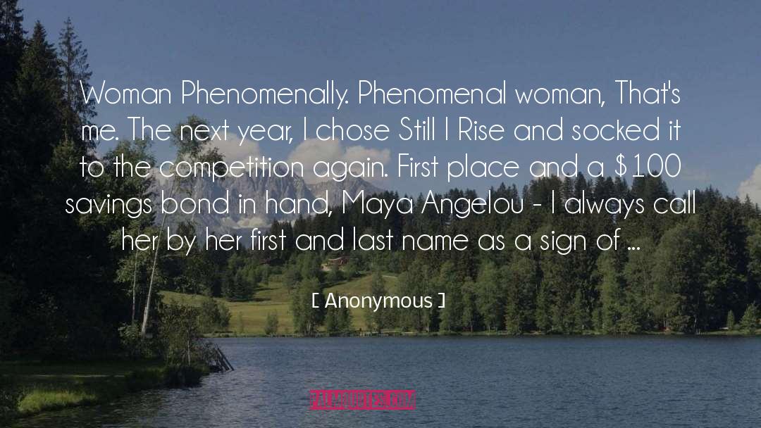 Phenomenal Woman quotes by Anonymous