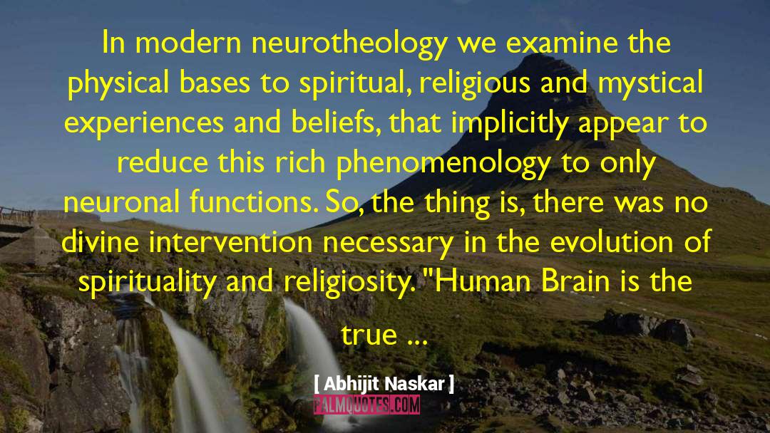 Phenomenology quotes by Abhijit Naskar