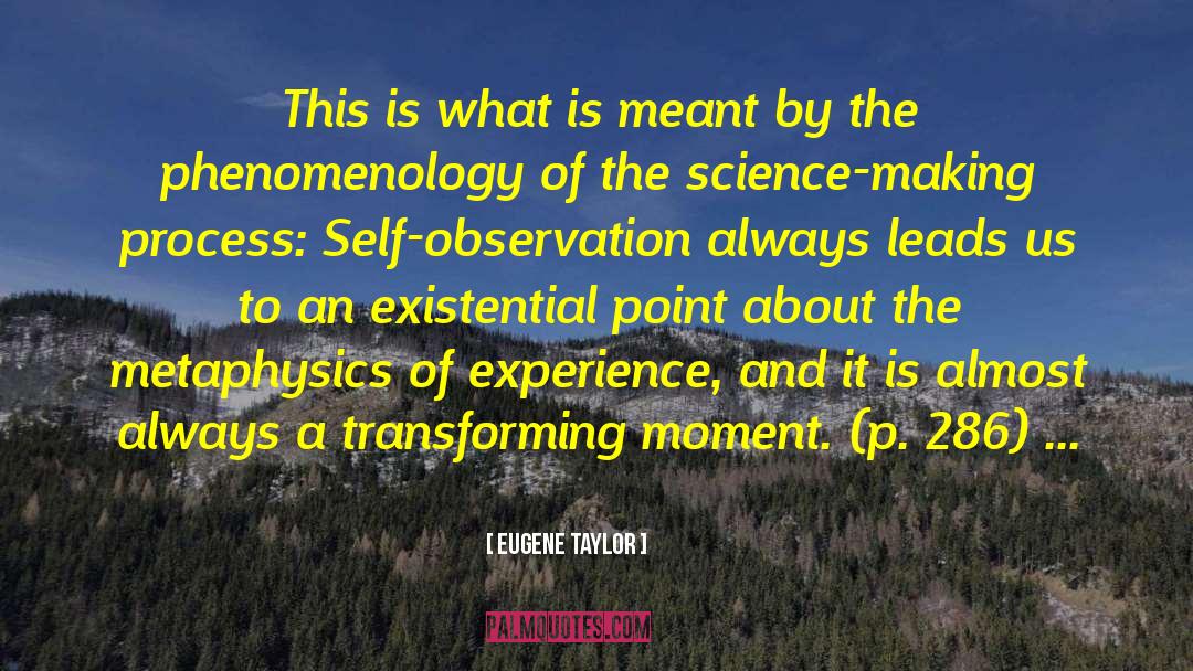 Phenomenology quotes by Eugene Taylor