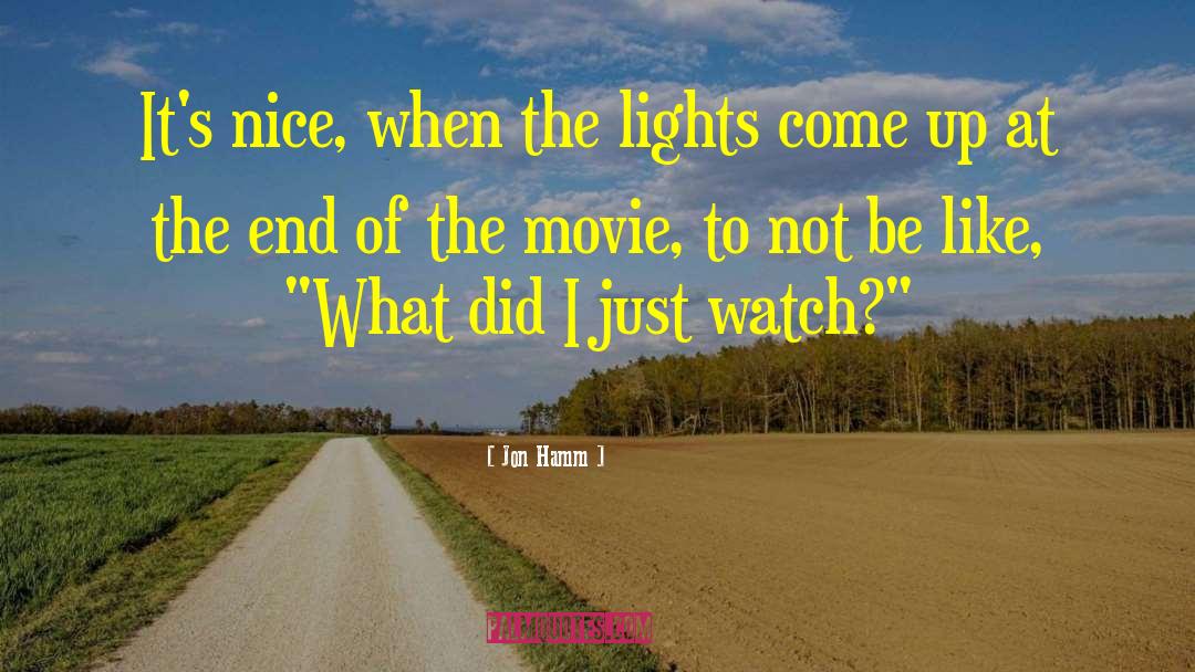 Phenomenon Movie quotes by Jon Hamm