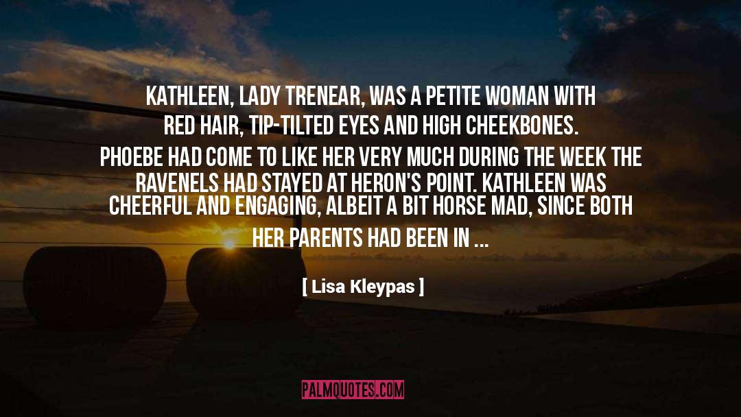 Pheobe Ravenel quotes by Lisa Kleypas