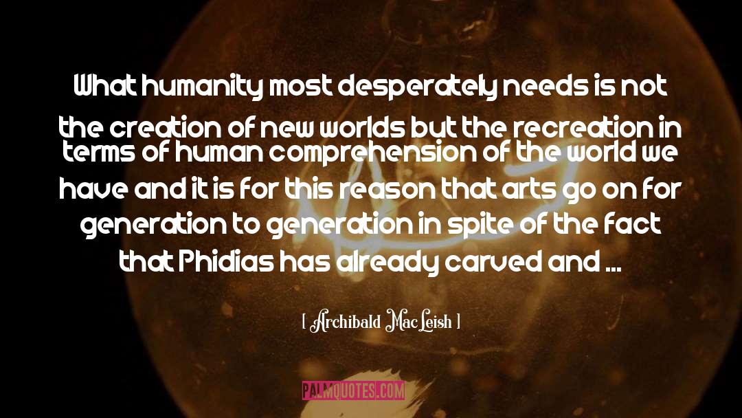 Phidias quotes by Archibald MacLeish