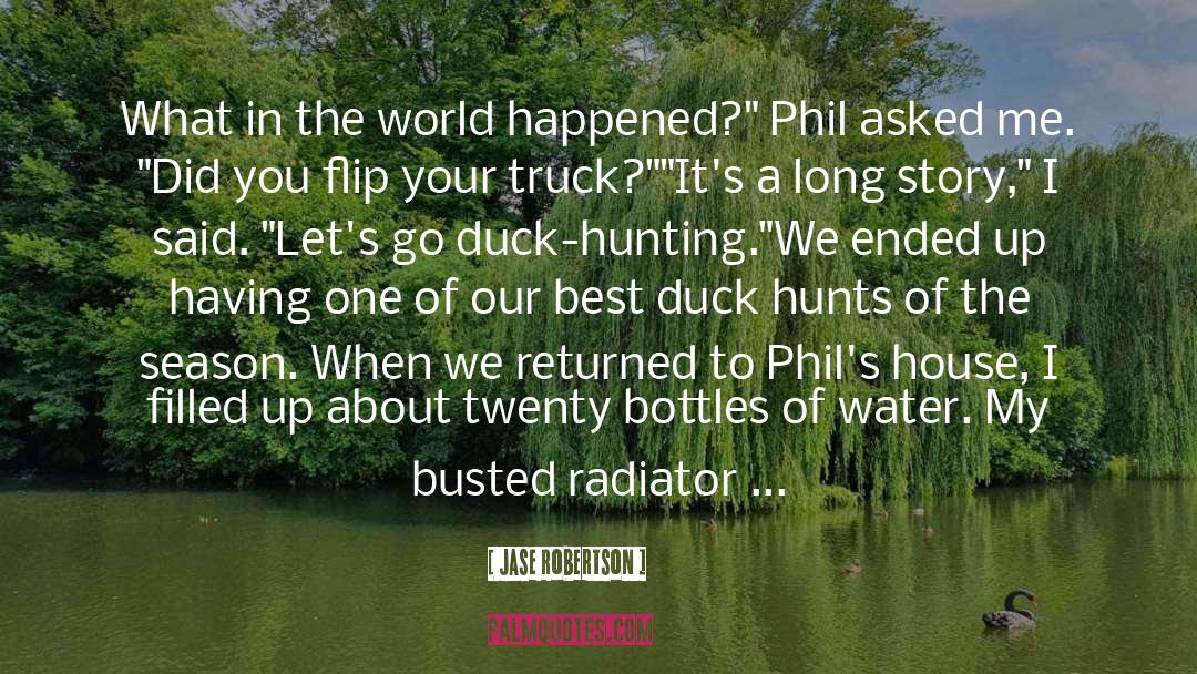 Phil Lester quotes by Jase Robertson