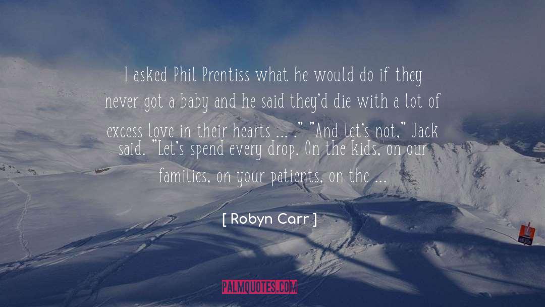 Phil quotes by Robyn Carr
