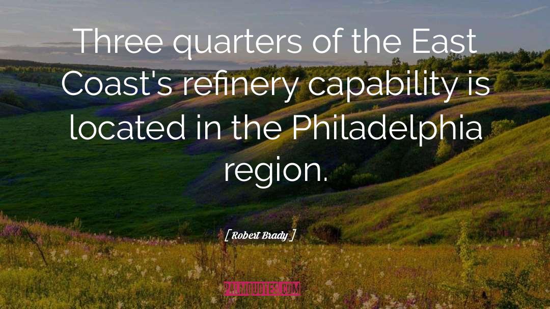 Philadelphia quotes by Robert Brady
